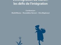 L’Immigration au Maroc : Les Défis de L’Intégration. Rapport de recherche | 2017