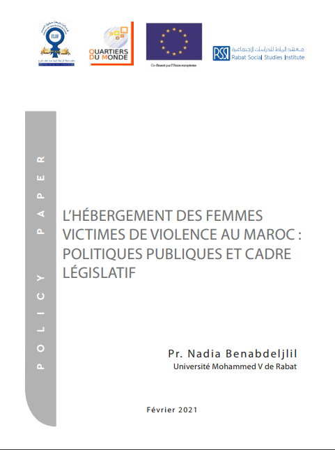 You are currently viewing L’hébergement des Femmes Victimes de Violence au Maroc : Politiques Publiques et Cadre Législatif. |Policy Paper |